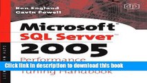 [Download] Microsoft SQL Server 2005 Performance Optimization and Tuning Handbook E-Book Online