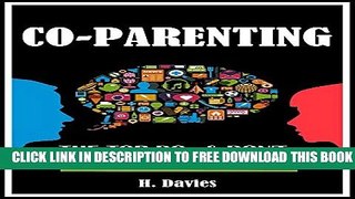 New Book CO-PARENTING: The Top Dos   Don ts for Your Child s Success