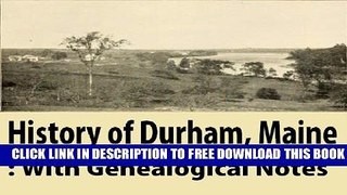Collection Book History of Durham, Maine: With Genealogical Notes