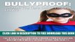 New Book BULLYPROOF: Unleash the Hero Inside Your Kid, Volume 2