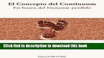 [PDF] El Concepto del Continuum: En busca del bienestar perdido (Spanish Edition) Full Online