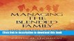 [Popular Books] Managing the Blended Family: Steps to Create a Stronger, Healthier Stepfamily and