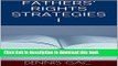 [Popular Books] FATHERS  RIGHTS STRATEGIES I Free Online