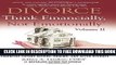 Collection Book DIVORCE: Think Financially, Not EmotionallyÂ® Volume II: What Women Need To Know