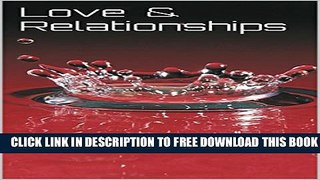 New Book Love   Relationships (Love and relationships Book 1)