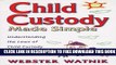 Collection Book Child Custody Made Simple: Understanding the Laws of Child Custody and Child Support