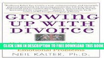 New Book Growing Up With Divorce: Helping Your Child Avoid Immediate and Later Emotional Problems