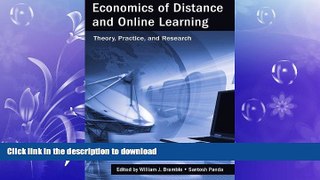 READ THE NEW BOOK Economics of Distance and Online Learning: Theory, Practice and Research READ