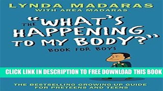 New Book What s Happening to My Body? Book for Boys: Revised Edition