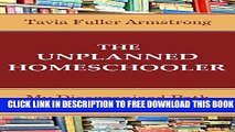 New Book The Unplanned Homeschooler: My Disorganized Path to Homeschooling Success