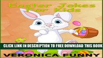 Collection Book Easter Jokes For Kids: Keep Laughing for Hours!