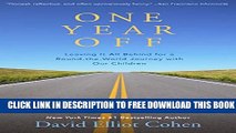 New Book One Year Off: Leaving It All Behind for a Round-the-World Journey with Our Children