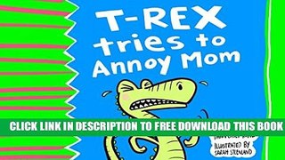 Collection Book T-Rex tries to annoy Mom