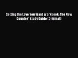 [PDF] Getting the Love You Want Workbook: The New Couples' Study Guide (Original) Popular Colection