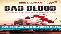 Collection Book Bad Blood: Sins of a Father, Revenge of a Son