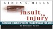 Collection Book Insult to Injury: Rethinking our Responses to Intimate Abuse