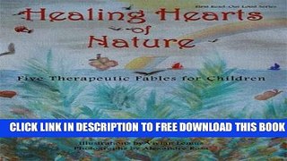 New Book Healing Hearts of Nature: Five Therapeutic Fables for Children