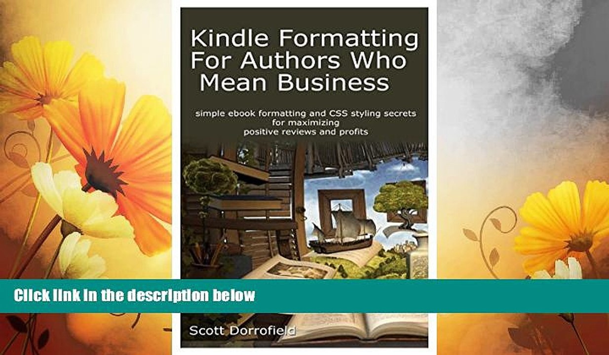 Must Have  Kindle Formatting: Kindle Formatting For Authors Who Mean Business (self publishing,