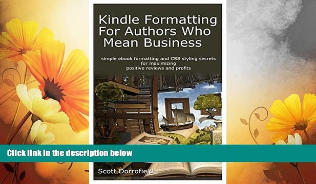 Must Have Kindle Formatting: Kindle Formatting For Authors Who Mean Business (self publishing,