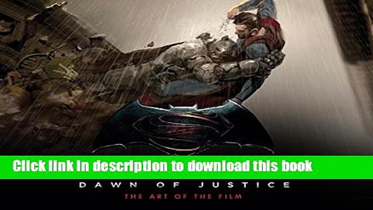 [PDF] Batman v Superman: Dawn of Justice: The Art of the Film Popular Online