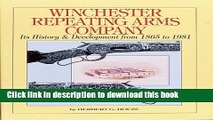 New Book Winchester Repeating Arms Company: Its History   Development from 1865 to 1981