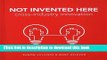 New Book Not Invented Here: Cross-industry Innovation