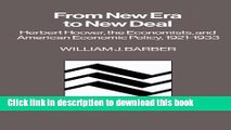 New Book From New Era to New Deal: Herbert Hoover, the Economists, and American Economic Policy,