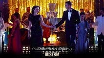 Rustom - Pick Your Favorite Song | Akshay Kumar, Ileana D'cruz & Esha Gupta
