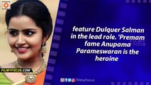 Dulquer Salman's Heroine Anupama Parameswaran In Oru Indian Pranayakadha - Filmyfocus.com