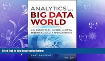 EBOOK ONLINE  Analytics in a Big Data World: The Essential Guide to Data Science and its
