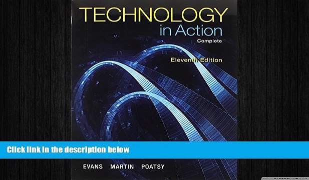 READ book Technology In Action, Complete Plus MyITLab with Pearson eText Access Card Package