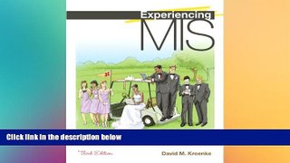 FREE DOWNLOAD  Experiencing MIS (3rd Edition)  BOOK ONLINE