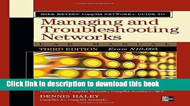 [Read PDF] Mike Meyers CompTIA Network+ Guide to Managing and Troubleshooting Networks Lab