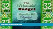 Big Deals  The Minimalist Budget Monthly Bill Organizer (Financial Planning Made Easy) (Volume 3)