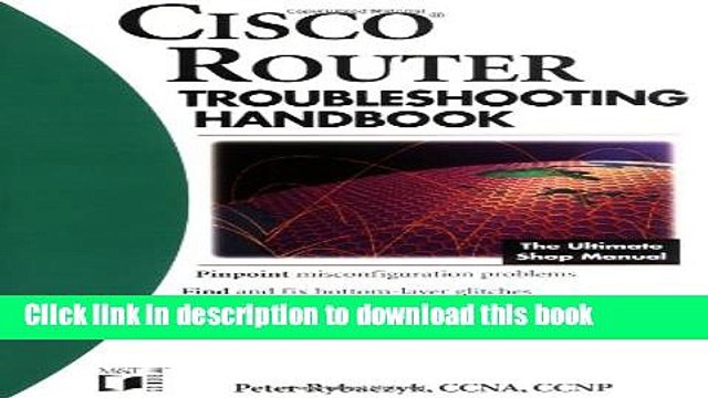[Read PDF] CiscoÃ‚ Router Troubleshooting Handbook Download Online