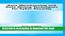 [Read PDF] Data Warehousing and Data Mining Techniques for Cyber Security (Advances in Information