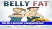 [PDF] Belly Fat: Simple and easy guide to losing belly fat without exercise Popular Colection