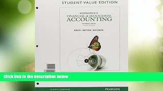 Big Deals  Horngren s Financial   Managerial Accounting: The Financial Chapters, Student Value