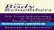 [PDF] The Body Remembers: The Psychophysiology of Trauma and Trauma Treatment (Norton Professional