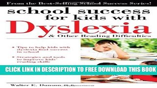 New Book School Success for Kids with Dyslexia and Other Reading Difficulties