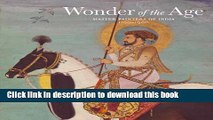 [PDF] Wonder of the Age: Master Painters of India, 1100-1900 (Metropolitan Museum of Art) Full
