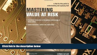 Must Have  Mastering Value Risk: A step-by-step guide to understanding   applying VAR  READ Ebook