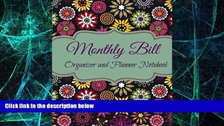 READ FREE FULL  Monthly Bill Organizer and Planner Notebook (Large Budget Organizers and