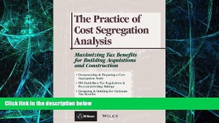 READ FREE FULL  The Practice of Cost Segregation Analysis: Maximizing Tax Bennefits for Building