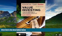 READ FREE FULL  The Financial Times Guide to Value Investing: How to Become a Disciplined