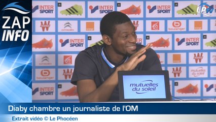 Zap : Diaby chambre un journaliste de l'OM