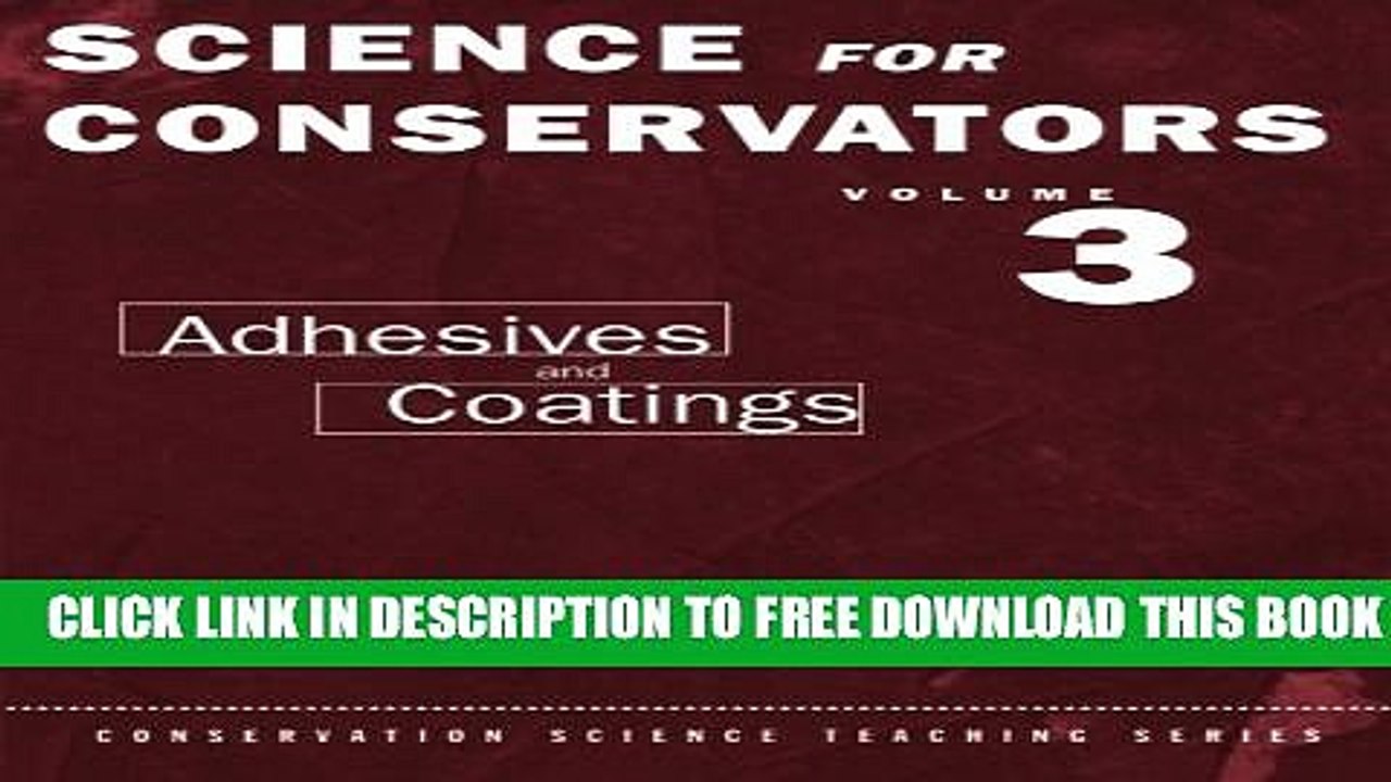 [PDF] The Science For Conservators Series: Volume 3: Adhesives and Coatings Full Colection