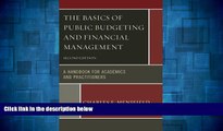 Must Have  The Basics of Public Budgeting and Financial Management: A Handbook for Academics and