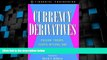 Big Deals  Currency Derivatives: Pricing Theory, Exotic Options, and Hedging Applications  Best