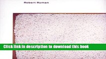 [PDF] Robert Ryman (Dallas Museum of Art Publications) [Full Ebook]